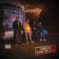 Labeled Gang Related mp3 Album by Nsanity