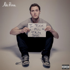 I Took A Pill In Ibiza mp3 Single by Mike Posner