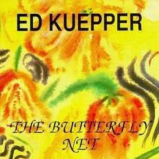 The Butterfly Net mp3 Artist Compilation by Ed Kuepper