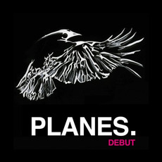 Debut mp3 Album by Planes