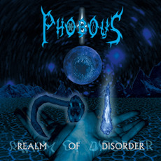 Realm Of Disorder mp3 Album by Phobous