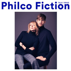 Talk / Brag (Deluxe Edition) mp3 Album by Philco Fiction