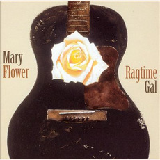 Ragtime Gal mp3 Album by Mary Flower