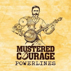 Powerlines mp3 Album by Mustered Courage