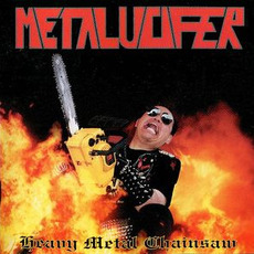 Heavy Metal Chainsaw mp3 Album by Metalucifer