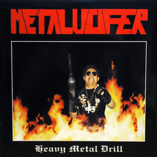 Heavy Metal Drill (Re-Issue) mp3 Album by Metalucifer