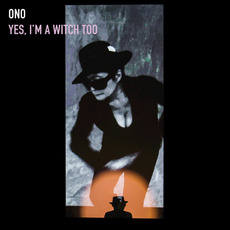 Yes, I'm A Witch Too mp3 Album by Yoko Ono
