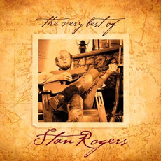 The Very Best of Stan Rogers mp3 Artist Compilation by Stan Rogers