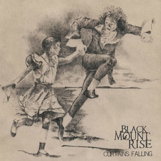 Curtains Falling mp3 Album by Black Mount Rise
