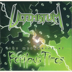 The Mechanics of Perilous Times mp3 Album by Ultimatum