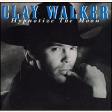 Hypnotize the Moon mp3 Album by Clay Walker