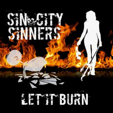 Let It Burn mp3 Album by Sin City Sinners
