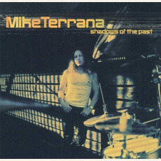 Shadows of the Past mp3 Album by Mike Terrana