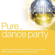 Pure... Dance Party mp3 Compilation by Various Artists