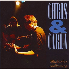 Shelter for an Evening mp3 Live by Chris & Carla