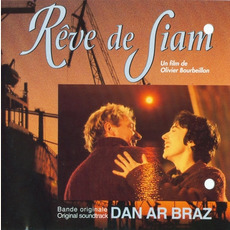 Rêve De Siam mp3 Soundtrack by Dan Ar Braz