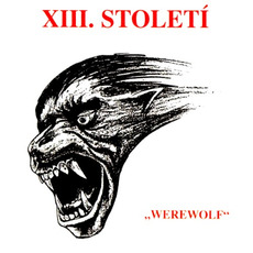 Werewolf mp3 Album by XIII. století