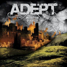 Another Year of Disaster mp3 Album by Adept