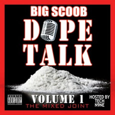 Dope Talk, Volume 1 mp3 Album by Big Scoob