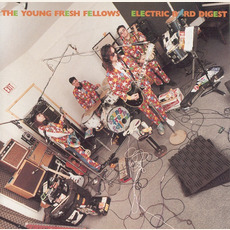 Electric Bird Digest mp3 Album by The Young Fresh Fellows