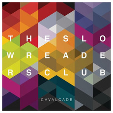 Cavalcade mp3 Album by The Slow Readers Club