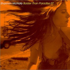 Bolder Than Paradise EP mp3 Album by Shannon McNally