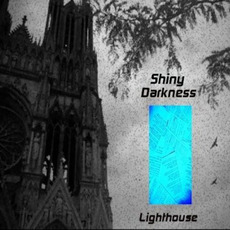 Lighthouse mp3 Album by Shiny Darkness