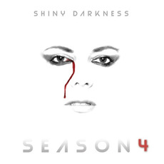 Season 4 mp3 Album by Shiny Darkness