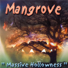 Massive Hollowness mp3 Album by Mangrove