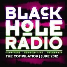 Black Hole Radio: June 2012 mp3 Compilation by Various Artists