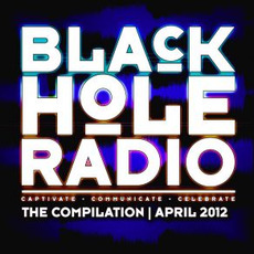 Black Hole Radio: April 2012 mp3 Compilation by Various Artists