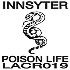 Poison Life mp3 Album by INNSYTER