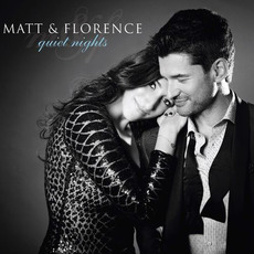 Matt & Florence: Quiet Nights mp3 Album by Matt Dusk & Florence K