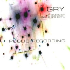 Public Recording mp3 Album by Gry