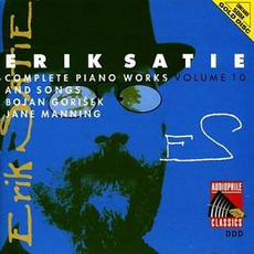 Complete Piano Works, Volume 10 mp3 Artist Compilation by Erik Satie