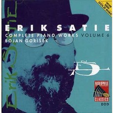 Complete Piano Works, Volume 6 mp3 Artist Compilation by Erik Satie