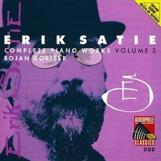 Complete Piano Works, Volume 3 mp3 Artist Compilation by Erik Satie