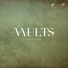 Premonitions mp3 Single by Vaults