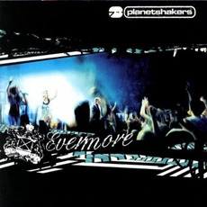 Evermore mp3 Live by Planetshakers