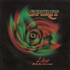 Live from the Time Coast mp3 Live by Spirit
