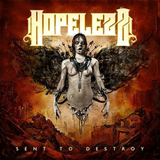 Sent To Destroy mp3 Album by Hopelezz