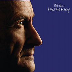 Hello, I Must Be Going! (Deluxe Edition) mp3 Album by Phil Collins