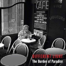 The Burden of Paradise mp3 Album by Different Light