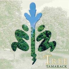 Tree mp3 Album by Tamarack