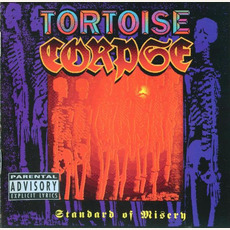 Standard Of Misery mp3 Album by Tortoise Corpse