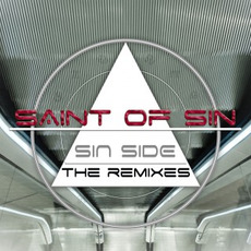 Sin Side (Remixes) mp3 Remix by Saint Of Sin