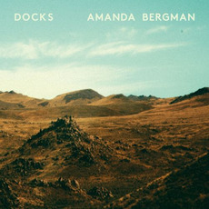 Docks mp3 Album by Amanda Bergman