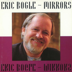 Mirrors mp3 Album by Eric Bogle