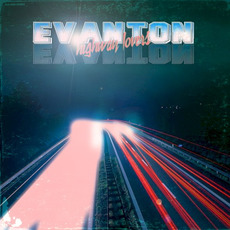 Highway Lovers mp3 Album by Evanton