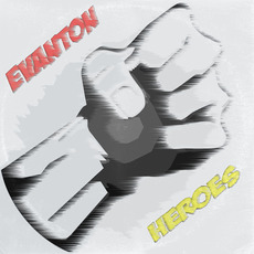 Heroes mp3 Album by Evanton